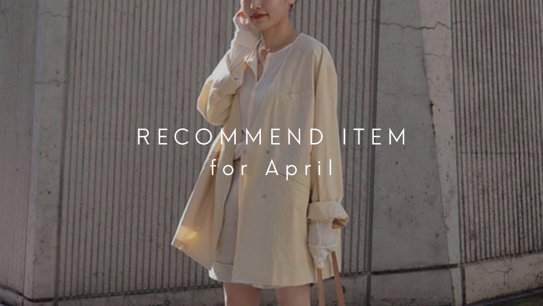 RECOMMEND ITEMS FOR APRIL