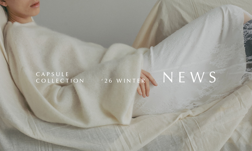 CAPSULE COLLECTION - 2026 WINTER PRE ORDER -