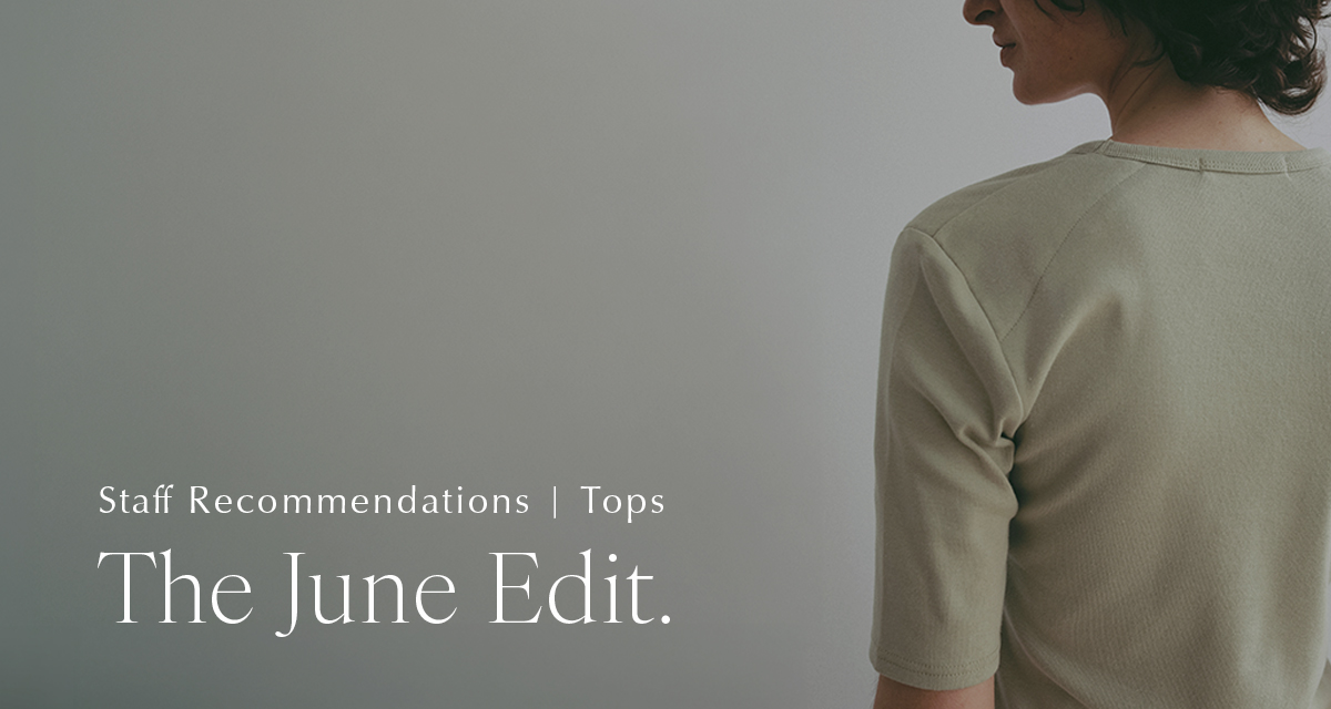 The June Edit.