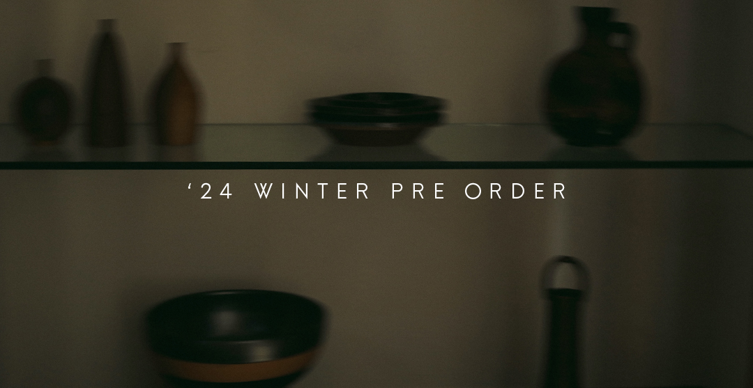 '24 WINTER PRE ORDER