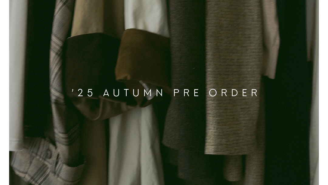 2025 AUTUMN PRE ORDER