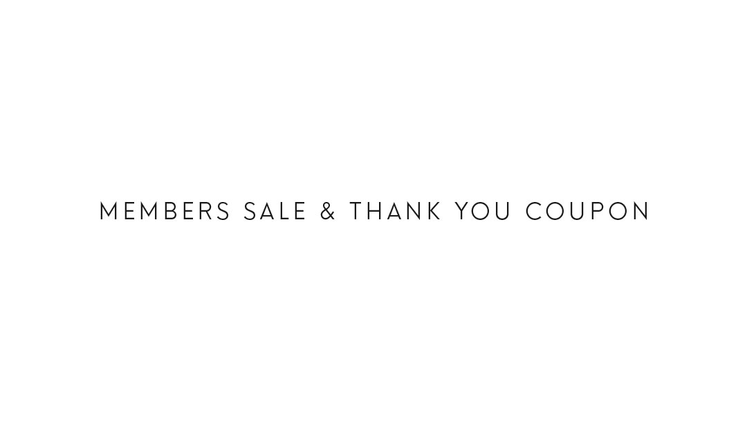 members sale and thank you coupon