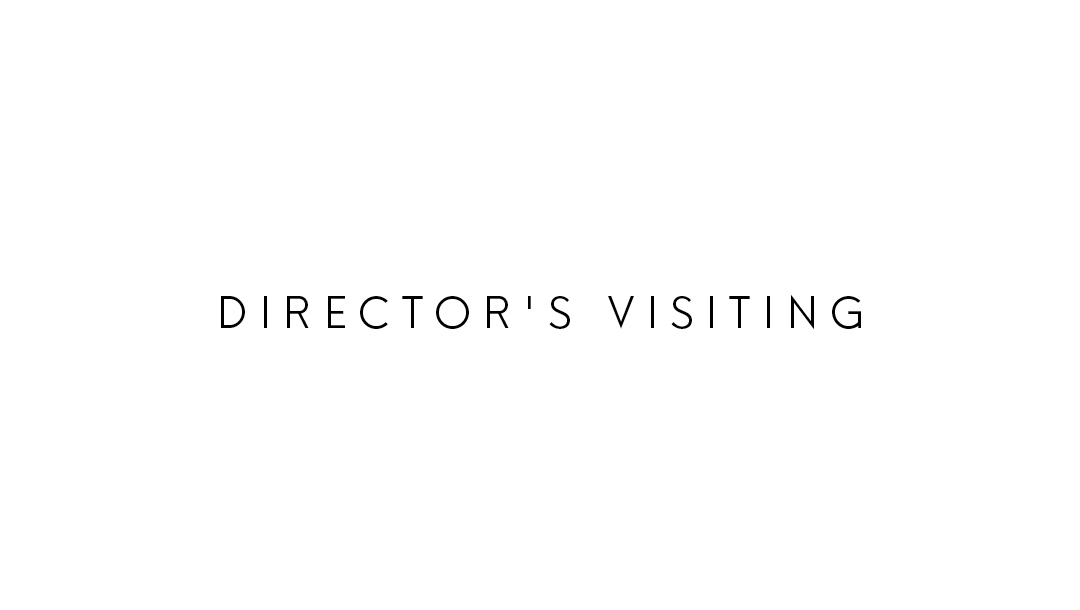 DIRECTOR'S VISITING