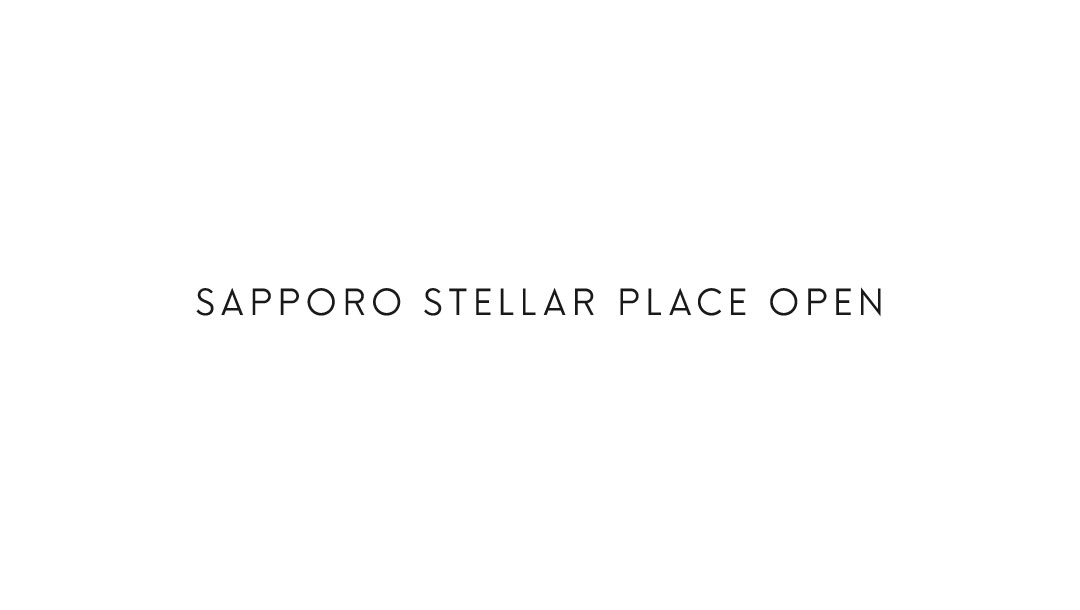 SAPPORO STELLAR PLACE OPEN