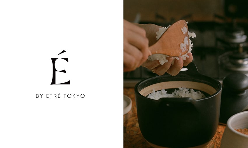 É BY ETRÉ TOKYO | HOME ITEM NEW COLLECTION