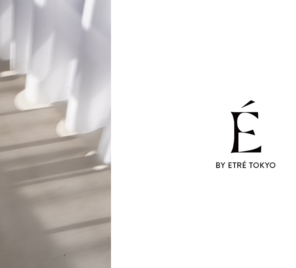 LOOKSEA × É by ETRÉ TOKYO