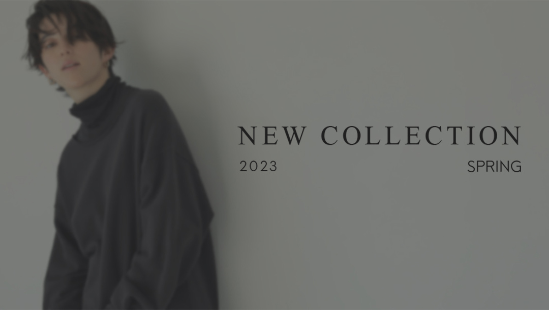 NEW COLLECTION 2023 for SPRING
