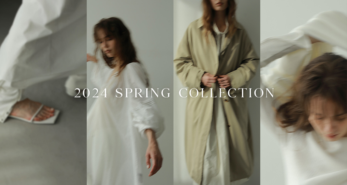 '24 SPRING COLLECTION