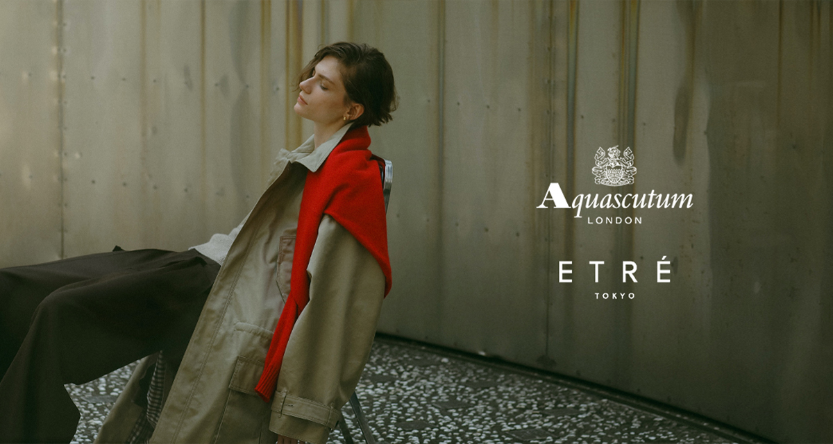 Aquascutum × ETRÉ TOKYO