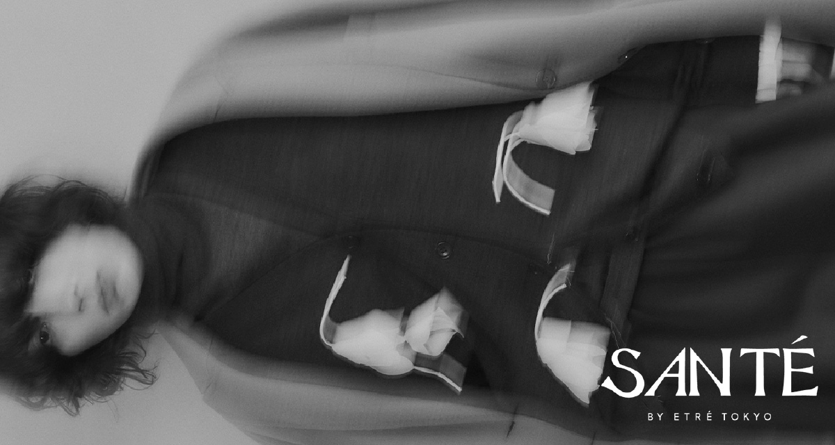SANTE BY ETRE TOKYO WINTER 2025